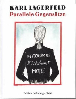 Parallele Gegensätze: Fotografie . Mode . Buchkunst