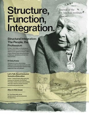Structure, Function, Integration: Journal of the Dr. Ida Rolf Institute
