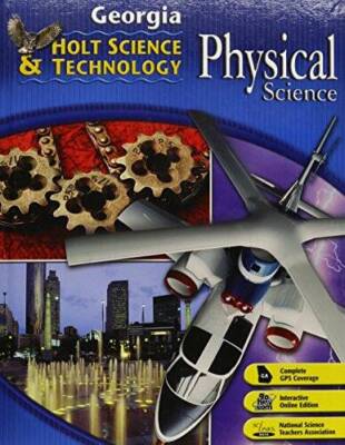 Holt Science  Technology: Life, Earth, and Physical Georgia: Student Edi - GOOD