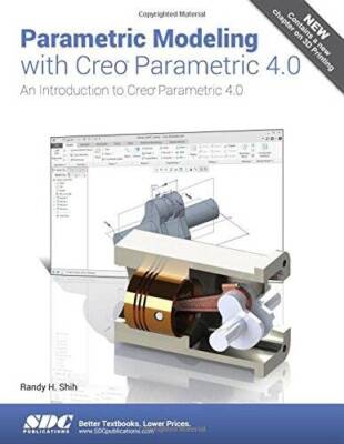 Parametric Modeling with Creo Parametric 4.0 - Perfect Paperback - VERY GOOD