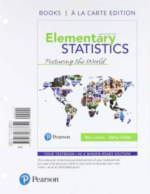 Elementary Statistics: Picturing the World, Books a la Carte Edition (7th - GOOD