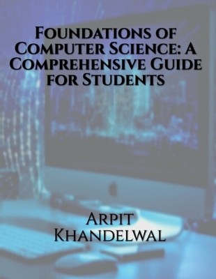 Arpit Khandelwal Foundations of Computer Science (Paperback) (UK IMPORT)