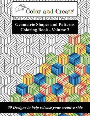 Color and Creat Color and Create - Geometric Shapes and Patterns Col (Paperback)