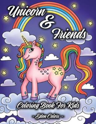 Eden Colors Unicorn & Friends - Coloring Book for Kids (Paperback)