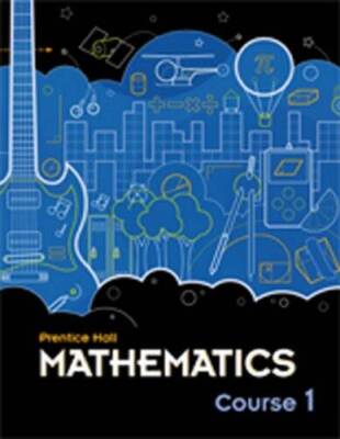 Prentice Hall Mathematics, Course 1: All-in-One Student Workbook, Ve - GOOD