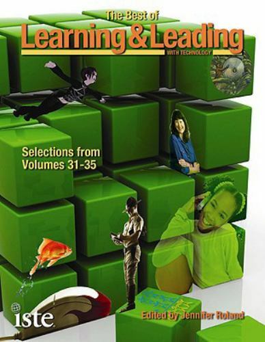 Best of Learning and Leading with Technology : Selections from Volumes ...