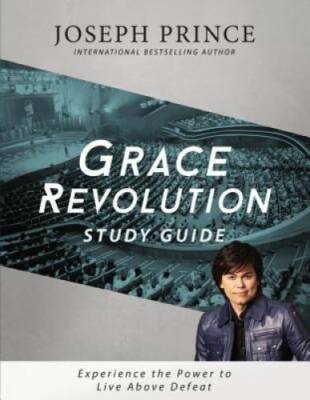 Grace Revolution Study Guide: Experience the Power to Live Above Defeat - GOOD