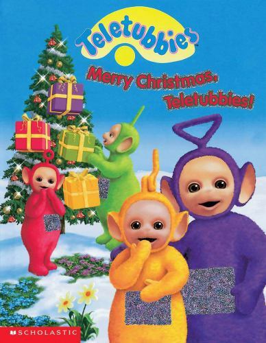 Merry Christmas, Teletubbies! by Andrew Davenport and Bonnie Bader