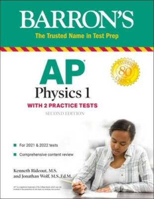 AP Physics 1: With 2 Practice Tests (Barrons Test Prep) - Paperback - GOOD