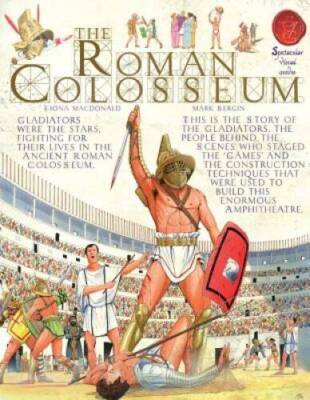 The Roman Colosseum (Spectacular Visual Guides) - Paperback - GOOD
