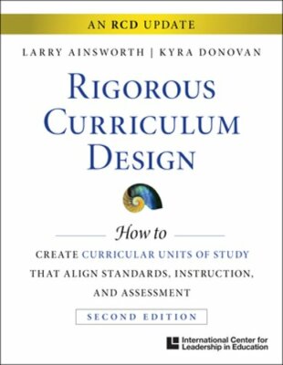 Rigorous and Relevant Curriculum Design 2019 by Larry Ainsworth: New