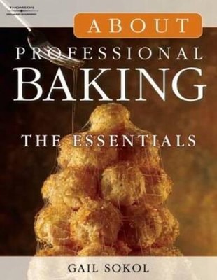 About Professional Baking: The Essentials (Trade Version) - Hardcover - GOOD