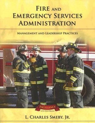 Fire And Emergency Services Administration:  Management And Leadership Pr - GOOD