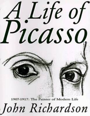 A Life of Picasso, Volume II: 1907-1917 - The Painter o - ACCEPTABLE