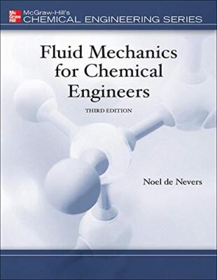 Fluid Mechanics for Chemical Engineers (McGraw-Hill Chemical Engineering Ser...