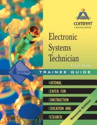 Electronic Systems Technology: Trainee Guide, 2004 Revision Level 3 - GOOD