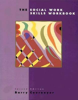 The Social Work Skills Workbook (Second Edition) - Paperback - ACCEPTABLE