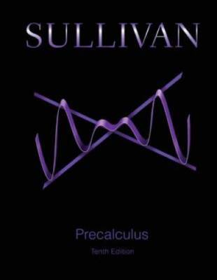 Precalculus (10th Edition) - Hardcover By Sullivan, Michael - GOOD