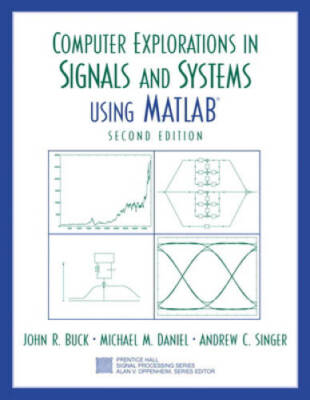 Computer Explorations in Signals and Systems Using MATLAB (2nd Edition) - GOOD