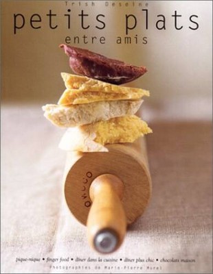 Petits plats entre amis - Paperback By Deseine, Trish - GOOD