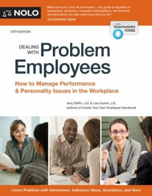 Dealing with Problem Employees: How to Manage Performance & Personal Issues...