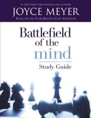 Battlefield of the Mind: Winning The Battle in Your Mind - Study Guide - GOOD