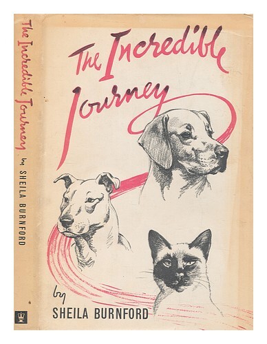 Burnford, Sheila (1918-1984) Le Voyage Incroyable / Sheila Burnford 1970 ReliÃ©