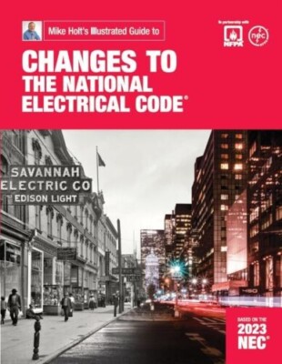 Mike Holt's 2023 Changes to the National Electrical Code textbook