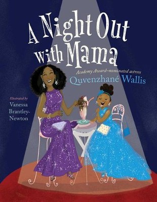 Quvenzhané Wallis A Night Out with Mama (Hardback)
