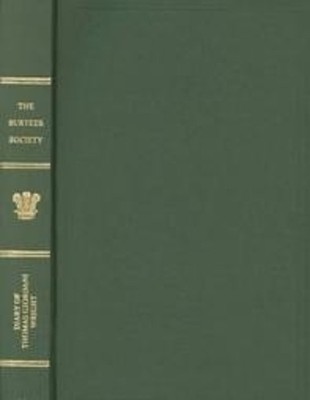 The Diary of Thomas Giordani Wright, Newcastle Doctor, 1826-1829 - 9780854440450