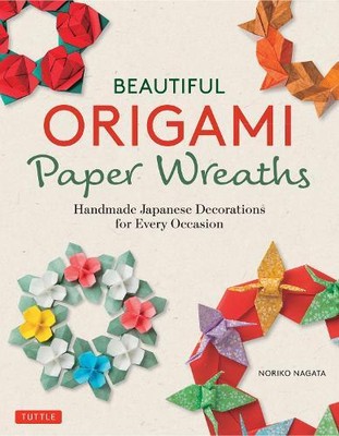 Noriko Nagata Beautiful Origami Paper Wreaths (Paperback) (UK IMPORT)