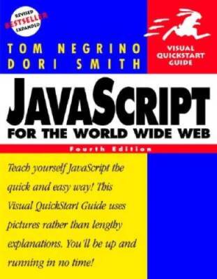 JavaScript for the World Wide Web, Fourth Edition - Paperback - GOOD