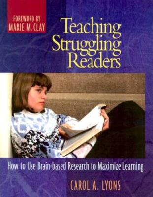 Teaching Struggling Readers: How to Use Brain-Based Research to Maximize  - GOOD