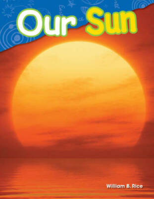 Our Sun (Science Readers: Content and Literacy) - Paperback - GOOD