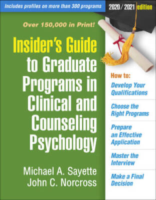 Insider's Guide to Graduate Programs in Clinical and Counseling Psyc - VERY GOOD