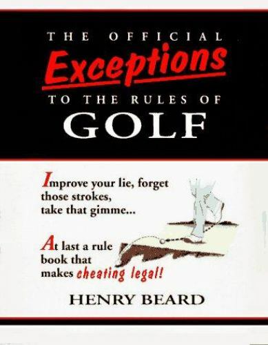 洋書 SOME OF THE RULES OF GOLF The Official Exceptions to the Rules of Golf: A Rule Book