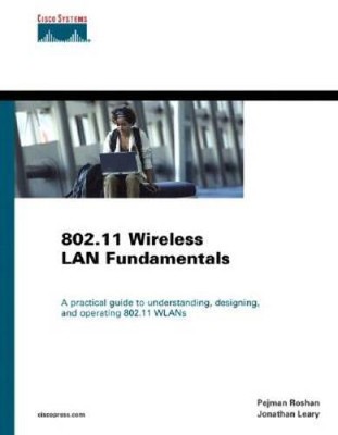 80211 Wireless LAN Fundamentals - Hardcover By Roshan, Pejman - ACCEPTABLE