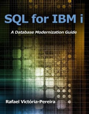 Rafael Victória-Pereira SQL for IBM i (Paperback)