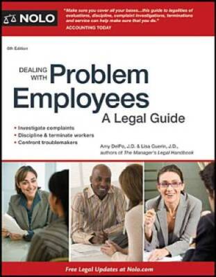 Dealing With Problem Employees: A Legal Guide - Paperback - GOOD