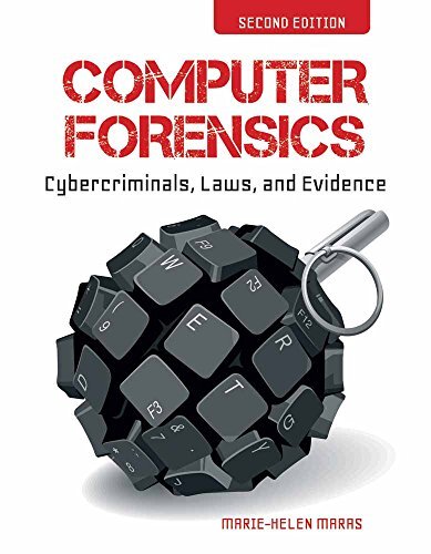 Computer Forensics: Cybercriminals, Laws, and Evidence