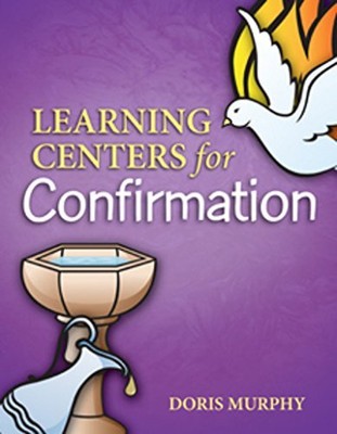 Learning Centers for Confirmation [Paperback] Doris Murphy
