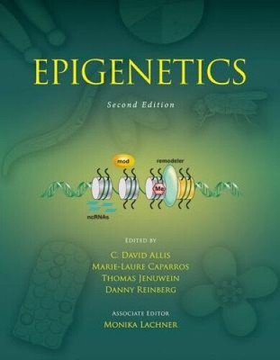 Epigenetics, Second Edition (Revised) by C David Allis, Ed.