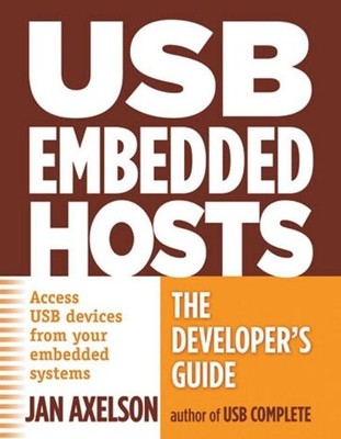 Jan Axelson Usb Embedded Hosts (Paperback)