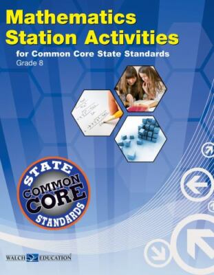 Station Activities for Common Core Mathematics, Grade 8 (Station Activities for 