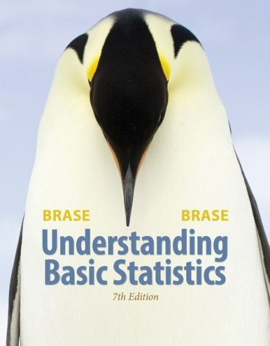 Understanding Basic Statistics by Charles Henry Brase and Corrinne ...