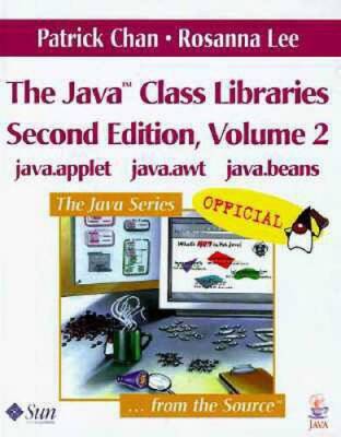 The Java8482 Class Libraries, Volume 2: javaapplet,  javaawt,  java - GOOD