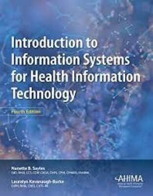 Introduction to Information Systems for Health Information Technology, Fo - GOOD