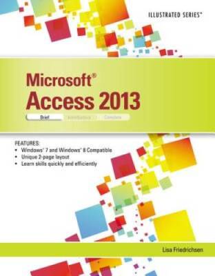 Microsoft Access 2013: Illustrated Brief - Paperback - GOOD