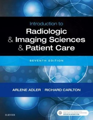 Introduction To Radiologic And Imaging Sciences And Patient Care 9780323566711