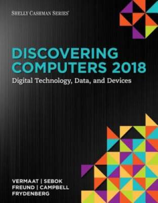 Discovering Computers Â 2018: Digital Technology, Data, and Devices - ACCEPTABLE